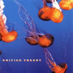Unified Theory : Unified Theory